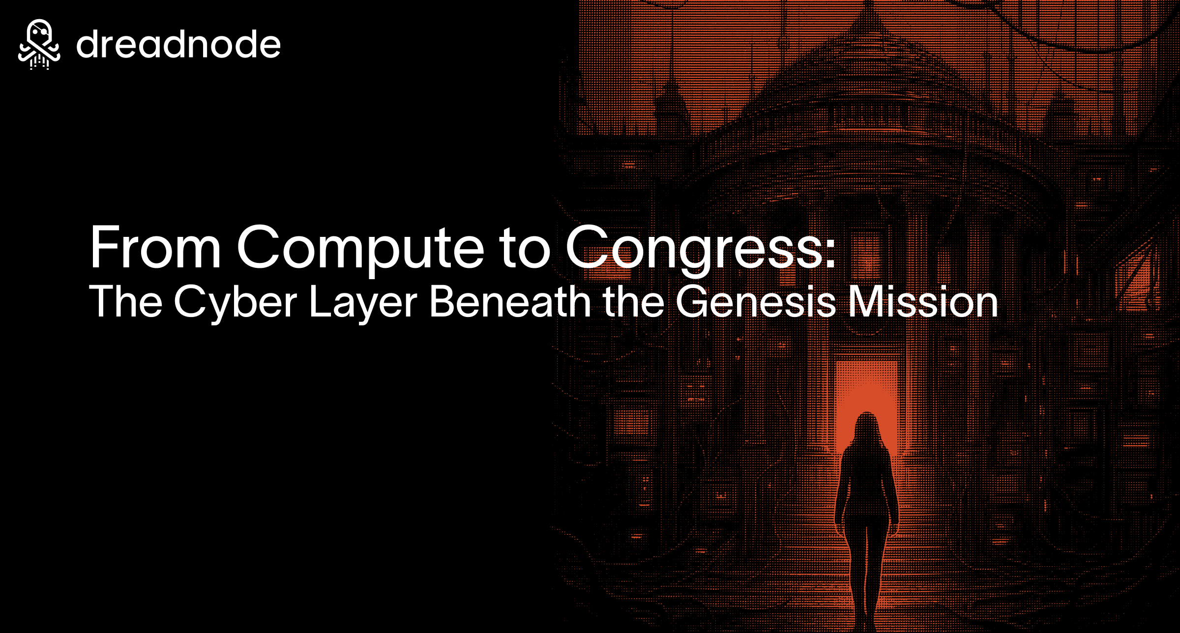 From Compute to Congress: The Cyber Layer Beneath the Genesis Mission